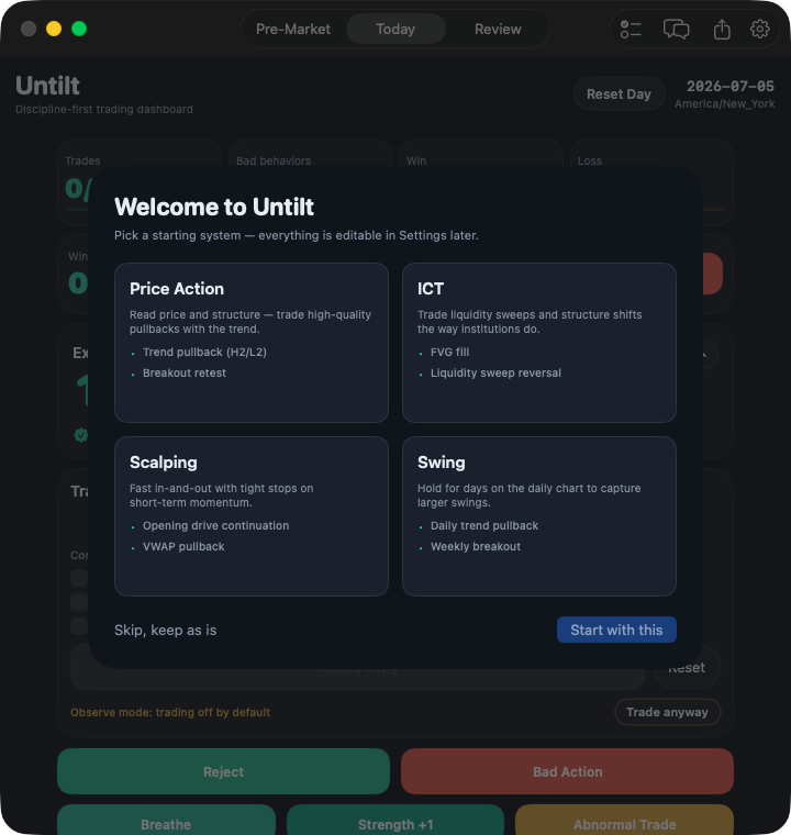 Untilt onboarding screen presenting four starting discipline systems a trader can pick from before customizing their own.